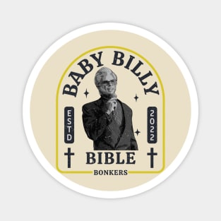 Baby Billy Bible Bonkers Magnet